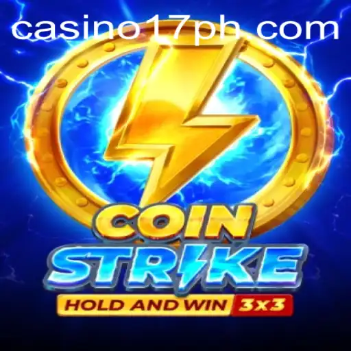 Coinstrike: Unveiling the Thrilling World of 17ph